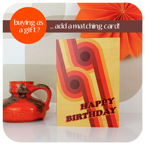 70s style birthday card in front of retro wallpaper with vintage pottery  - text reads Buying as a Birthday gift? ... add a matching card! | The Inkabilly Emporium