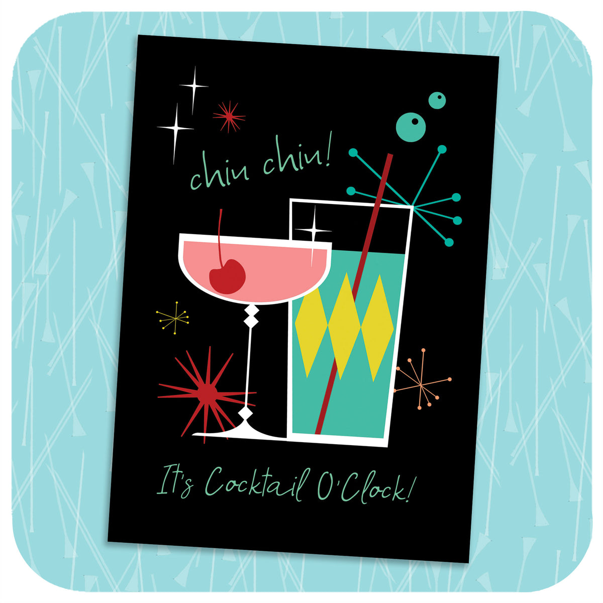 Chin Chin! It's Cocktail O'Clock Greetings Card on a turquoise background | The Inkabilly Emporium