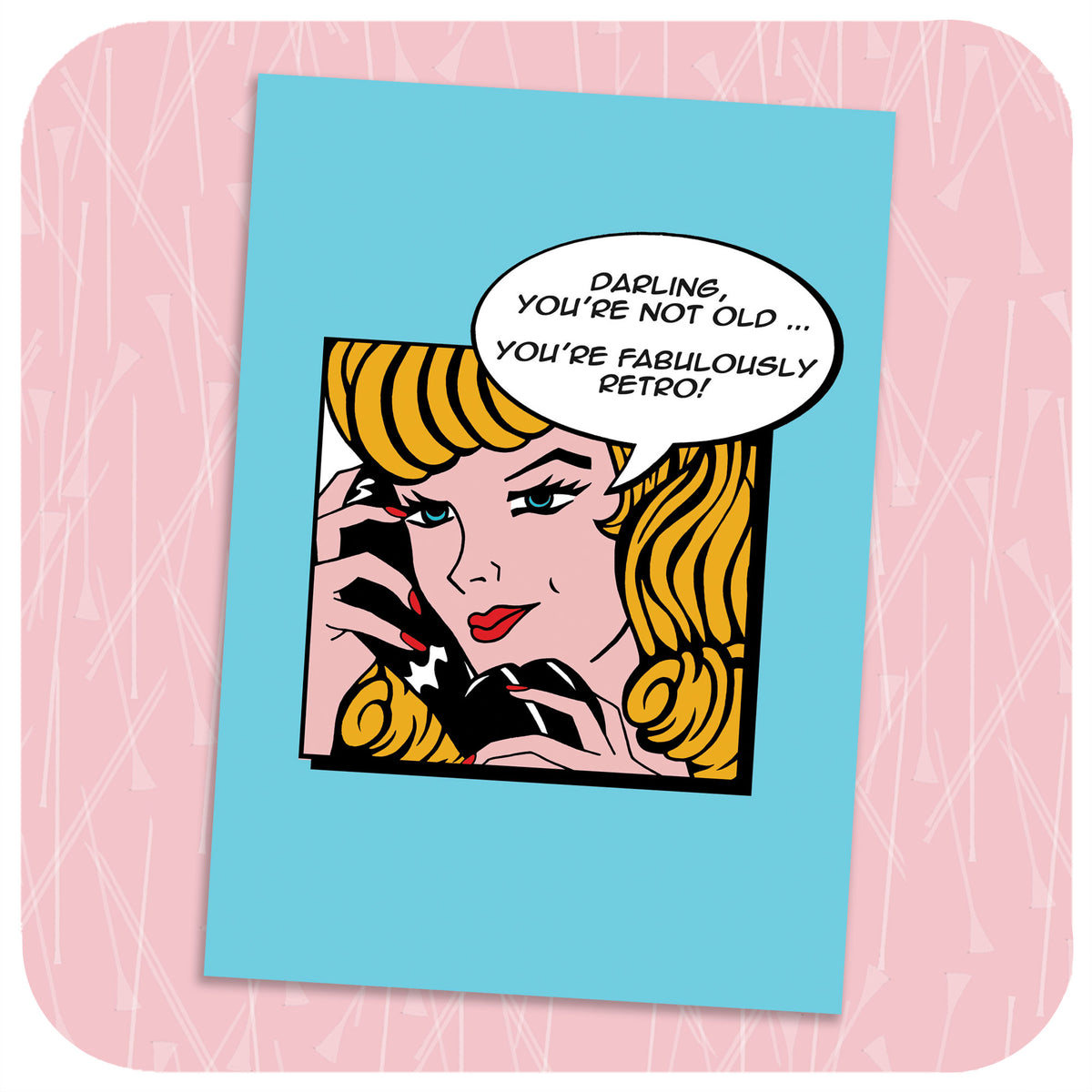 You're Fabulously Retro Birthday Card against pink background | The Inkabilly Emporium
